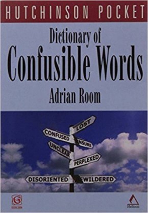 Goyal Saab Hutchinson Pocket Dictionaries U.K Dictionary of Confusible Words